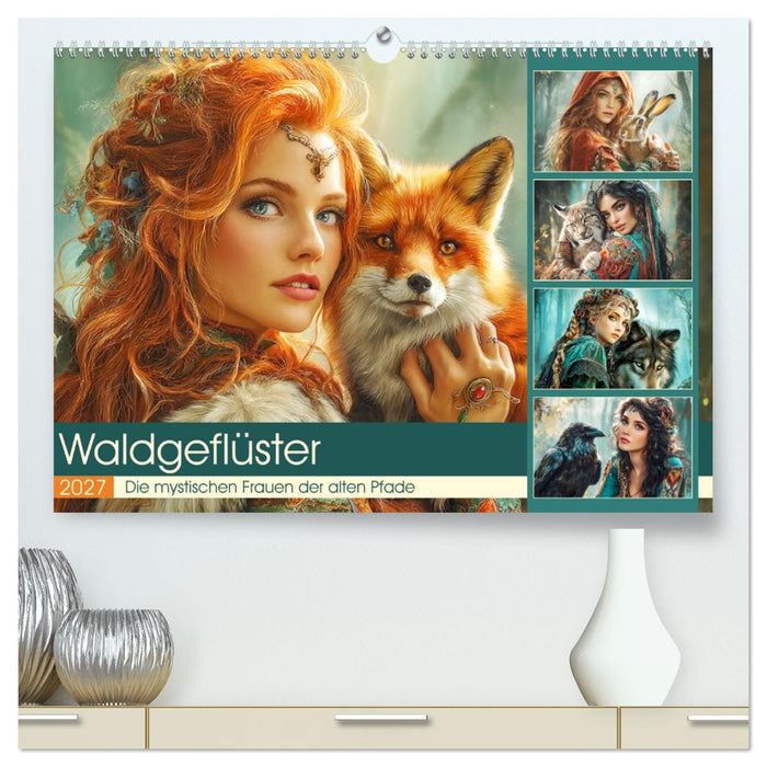 Waldgeflüster. Die mystischen Frauen der alten Pfade (CALVENDO Premium Wandkalender 2027)