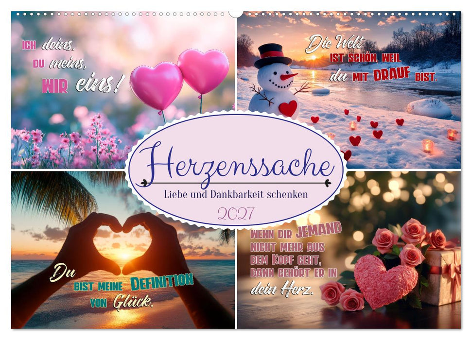 HERZENSSACHE Liebe und Dankbarkeit schenken (CALVENDO Wandkalender 2027)
