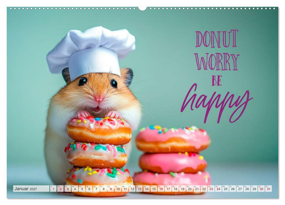 Hamsterhumor - Kleine Zuckerschnute, aber oho (CALVENDO Wandkalender 2027)