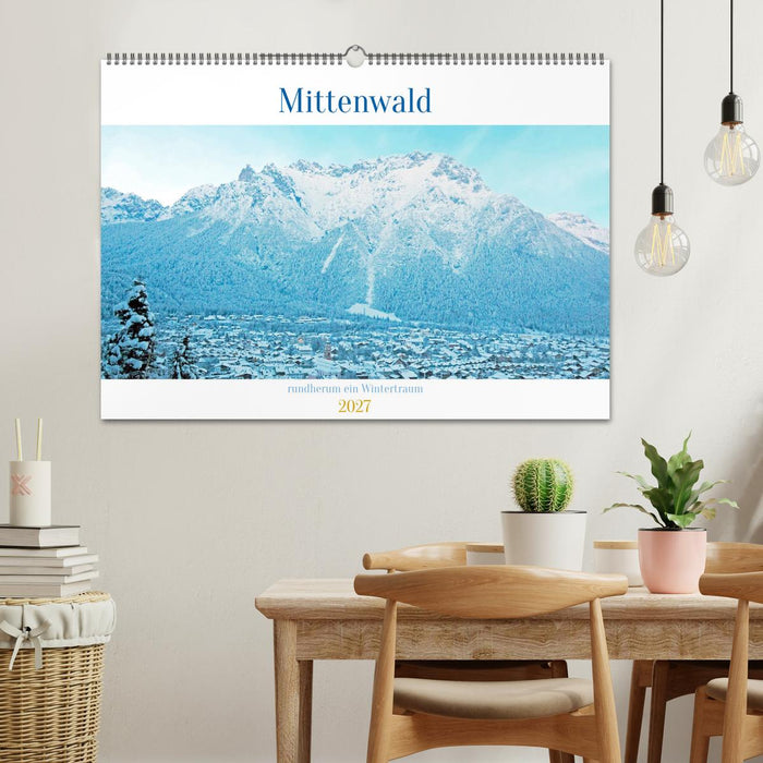 Mittenwald rundherum ein Wintertraum (CALVENDO Wandkalender 2027)