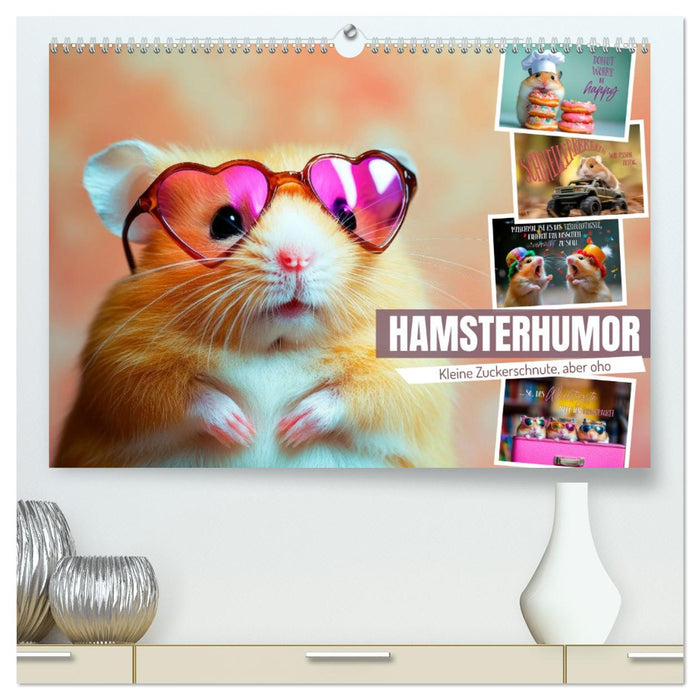 Hamsterhumor - Kleine Zuckerschnute, aber oho (CALVENDO Premium Wandkalender 2027)