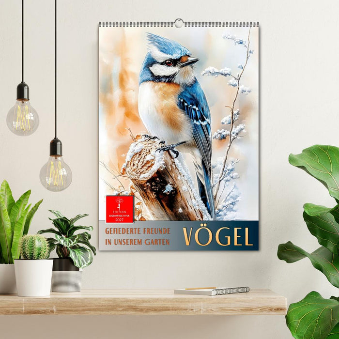 Vögel - gefiederte Freunde in unserem Garten (CALVENDO Wandkalender 2027)