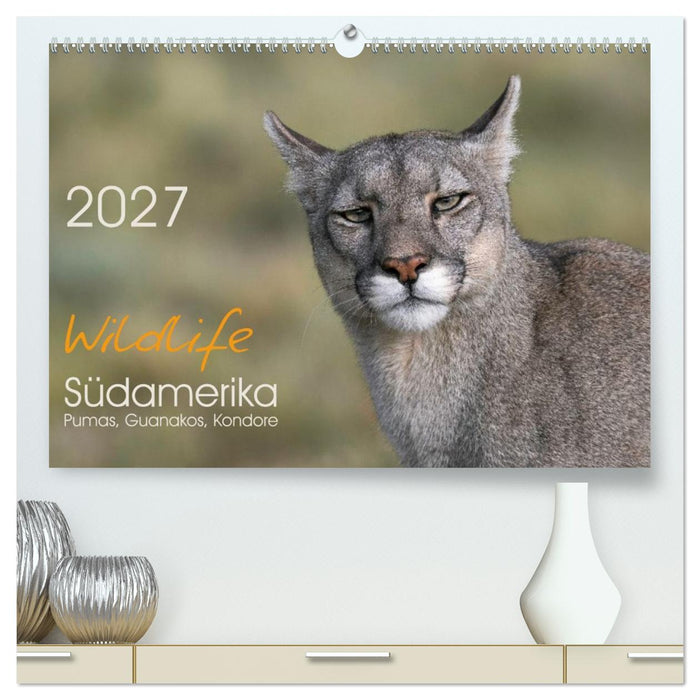 Wildlife Südamerika (CALVENDO Premium Wandkalender 2027)
