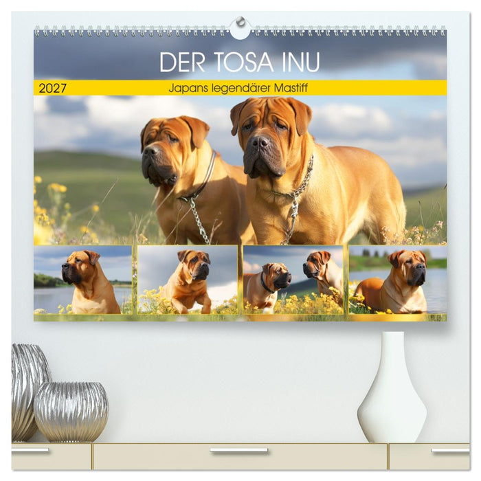 Der Tosa Inu. Japans legendärer Mastiff (CALVENDO Premium Wandkalender 2027)