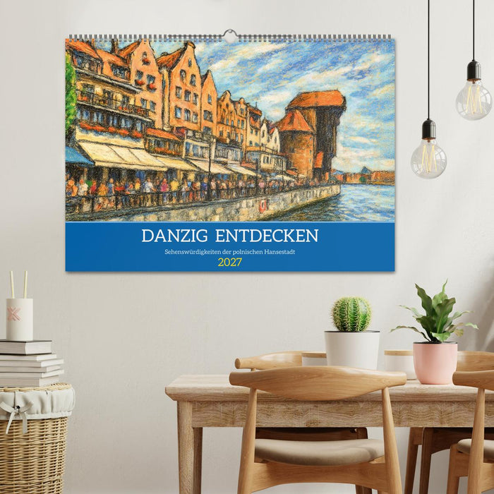 Danzig entdecken - Sehenswürdigkeiten der polnischen Hansestadt (CALVENDO Wandkalender 2027)