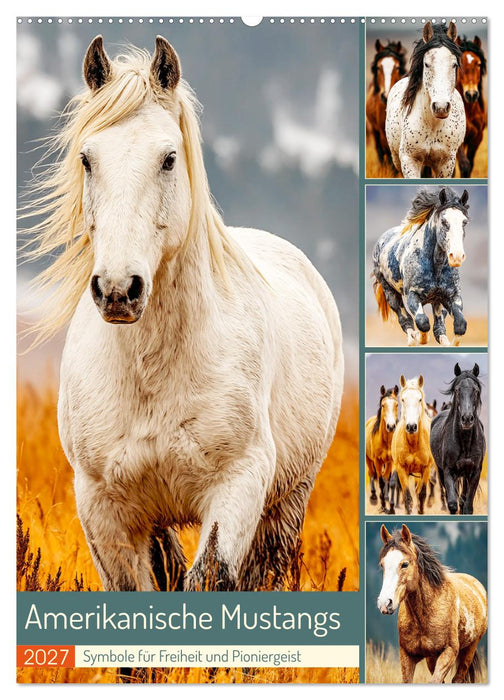 Amerikanische Mustangs. Symbole für Freiheit und Pioniergeis (CALVENDO Wandkalender 2027)