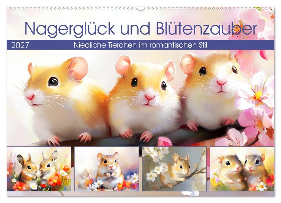 Nagerglück und Blütenzauber. Niedliche Tierchen im romantischen Stil (CALVENDO Wandkalender 2027)