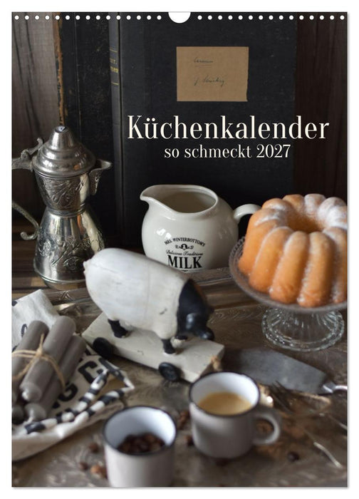 Küchenkalender - so schmeckt 2027 (CALVENDO Wandkalender 2027)