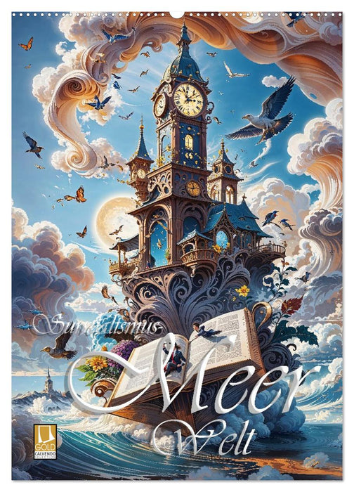 Surrealismus Meer WELT - Digitale Kunst (CALVENDO Wandkalender 2027)