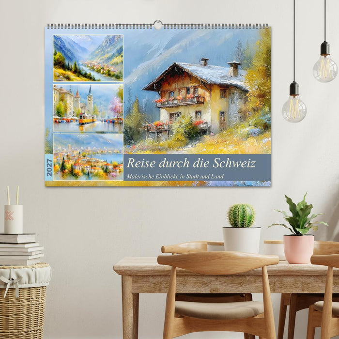 Reise durch die Schweiz. Malerische Einblicke in Stadt und Land (CALVENDO Wandkalender 2027)