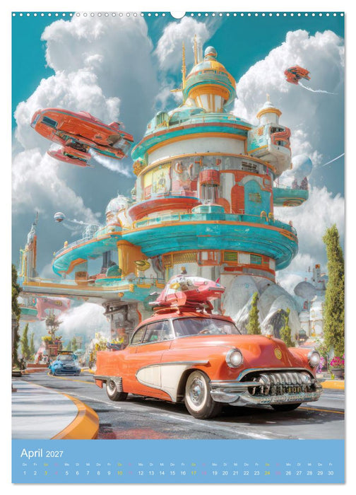 Retro-Futurismus - Zukunft und Nostalgie (CALVENDO Wandkalender 2027)