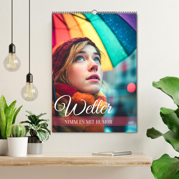 Wetter, nimm es mit Humor (CALVENDO Wandkalender 2027)
