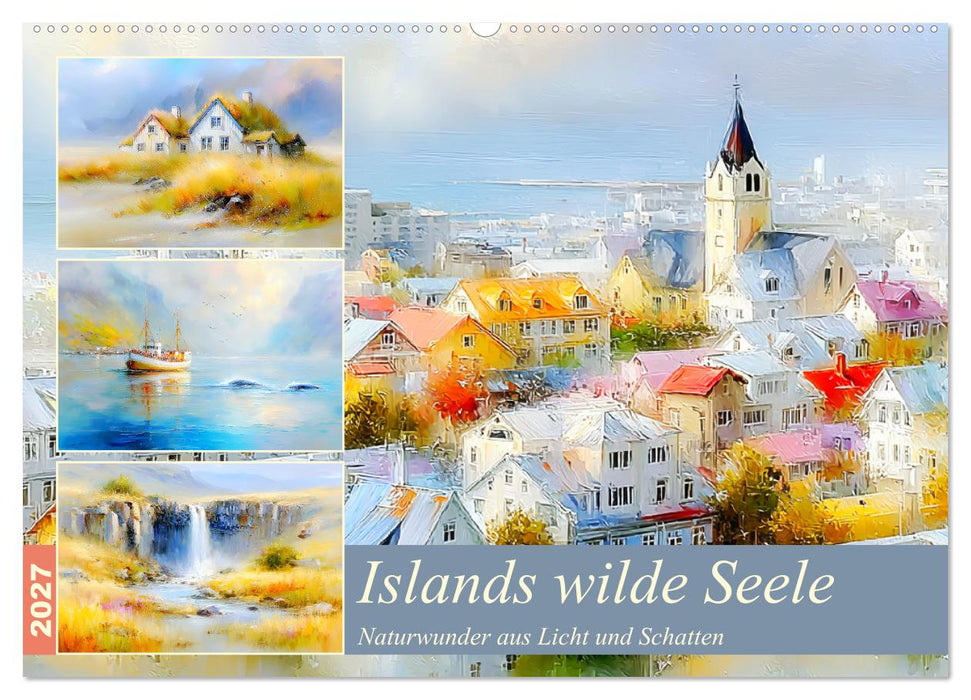 Islands wilde Seele. Naturwunder aus Licht und Schatten (CALVENDO Wandkalender 2027)