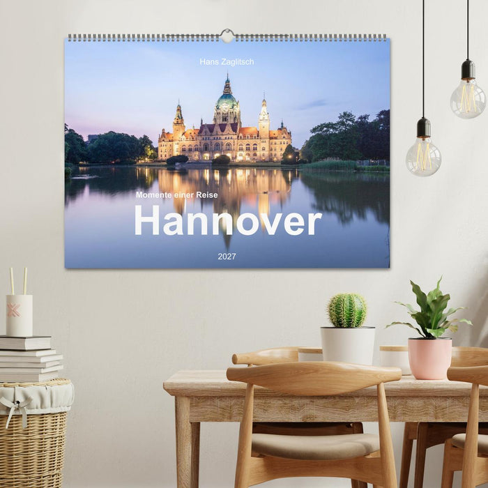 Hannover - Momente einer Reise (CALVENDO Wandkalender 2027)