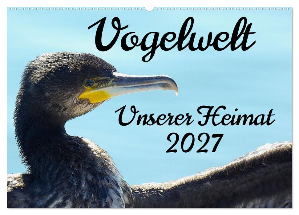 Vogelwelt unserer Heimat (CALVENDO Wandkalender 2027)
