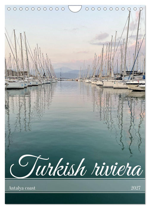 Turkish riviera - Antalya coast (CALVENDO Monthly Calendar 2027)