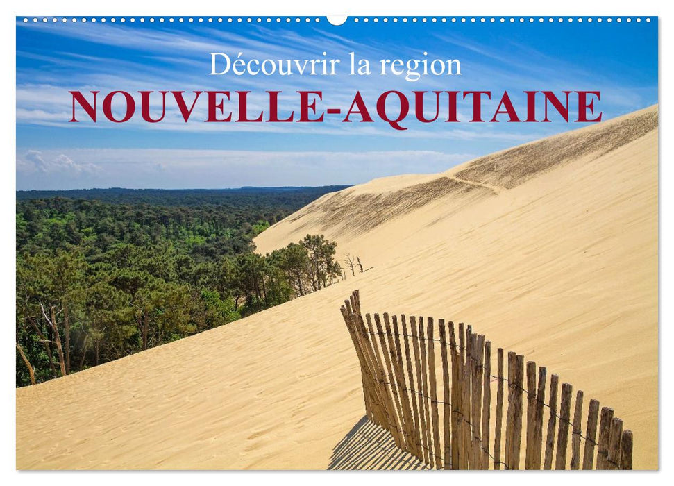 Découvrir la région Nouvelle-Aquitaine (CALVENDO Calendrier mensuel 2027)