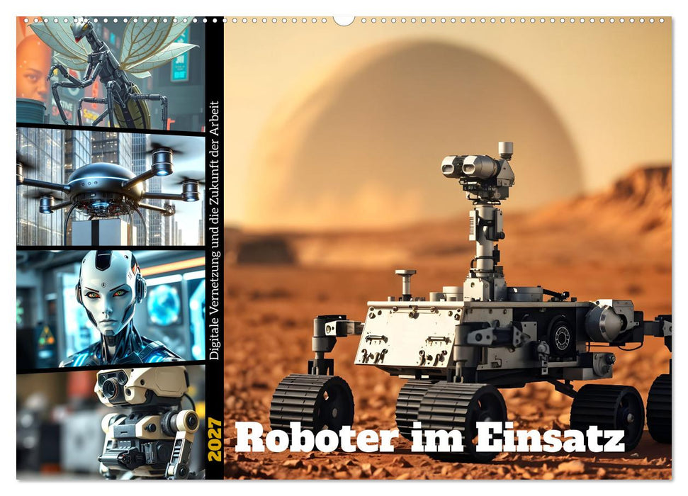 Roboter im Einsatz - Digitale Vernetzung und die Zukunft der Arbeit (CALVENDO Wandkalender 2027)