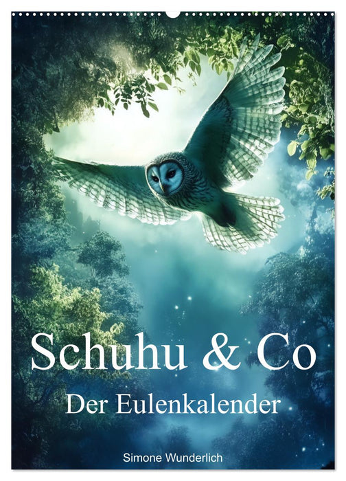 Schuhu & Co - Der Eulenkalender (CALVENDO Wandkalender 2027)