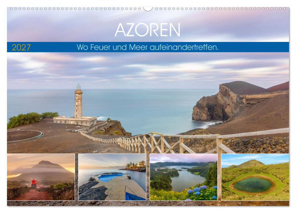 Azoren, Wo Feuer und Meer aufeinandertreffen. (CALVENDO Wandkalender 2027)
