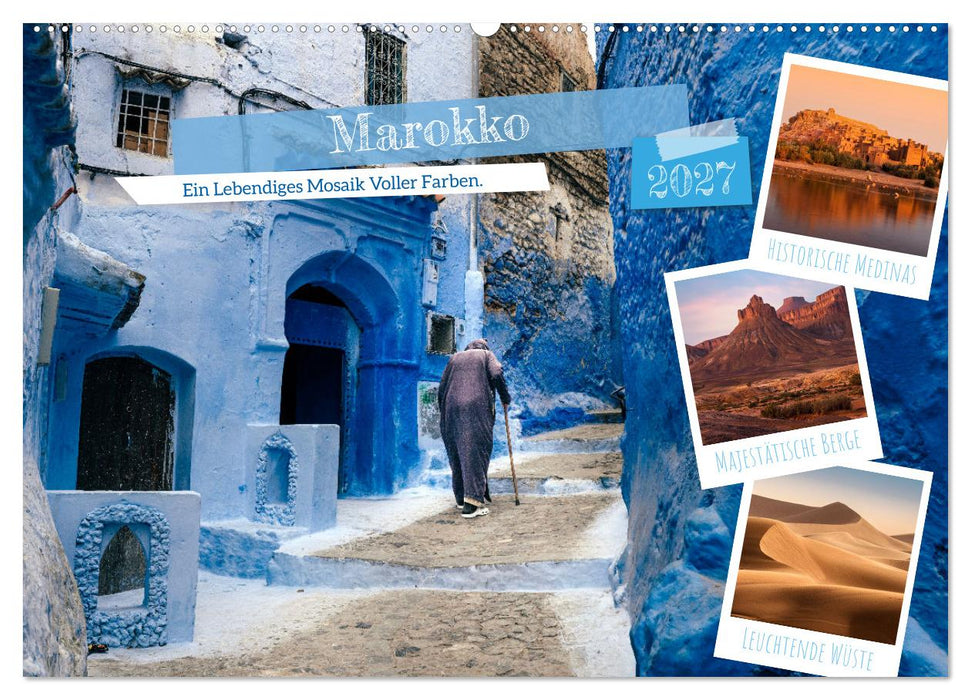 Marokko, ein lebendiges Mosaik voller Farben. (CALVENDO Wandkalender 2027)