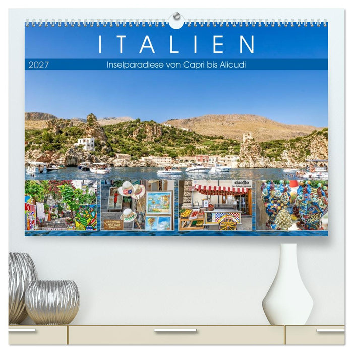 Italien - Inselparadiese von Capri bis Alicudi (CALVENDO Premium Wandkalender 2027)