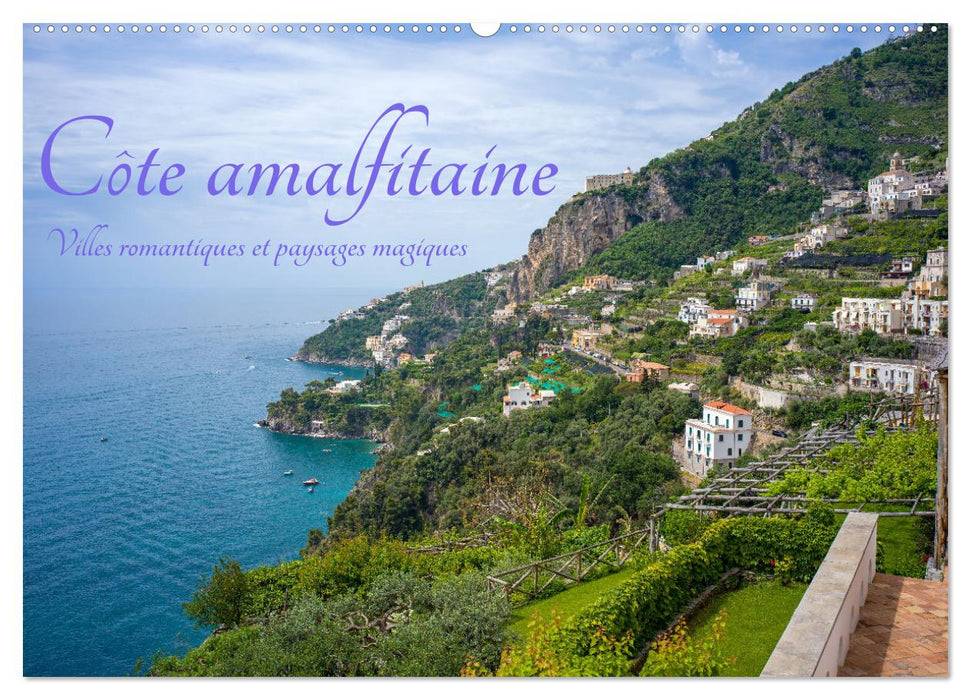 Côte amalfitaine - Villes romantiques et paysages magiques (CALVENDO Calendrier mensuel 2027)