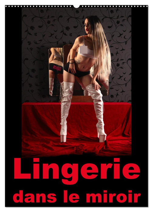 Lingerie dans le miroir (CALVENDO Calendrier mensuel 2027)