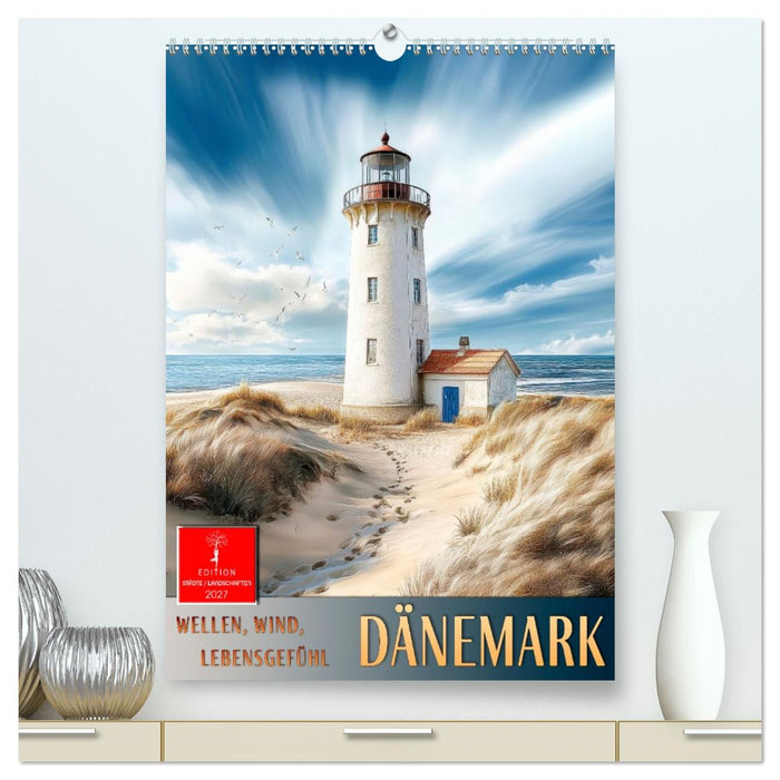 Dänemark - Wellen, Wind, Lebensgefühl (CALVENDO Premium Wandkalender 2027)