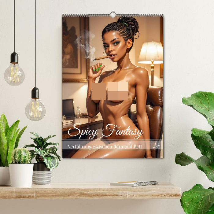 Spicy Fantasy - Verführung zwischen Büro und Bett (CALVENDO Wandkalender 2027)