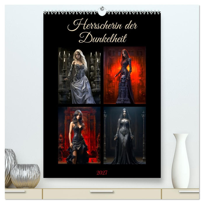 Herrscherin der Dunkelheit (CALVENDO Premium Wandkalender 2027)