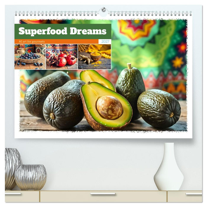 Superfood Dreams - AI art for gourmets (CALVENDO Premium-Calendar 2027)