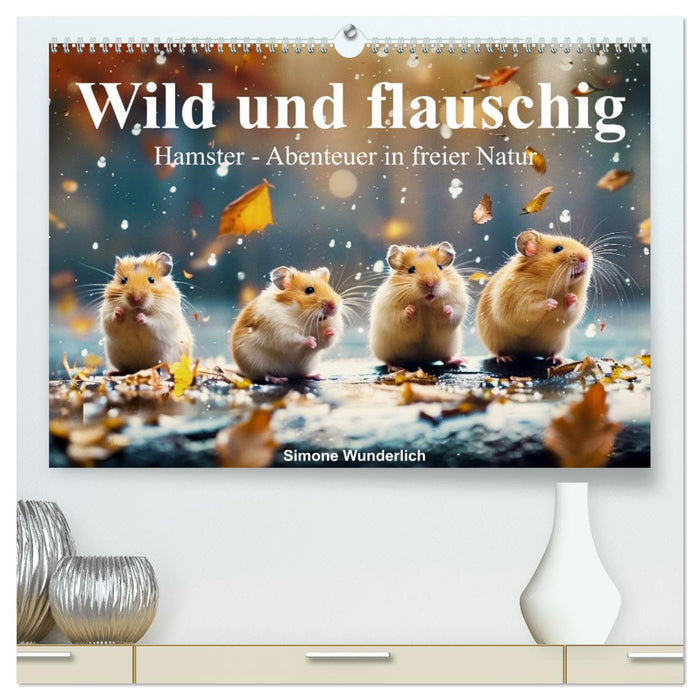 Wild und flauschig - Hamster - Abenteuer in freier Natur (CALVENDO Premium Wandkalender 2027)