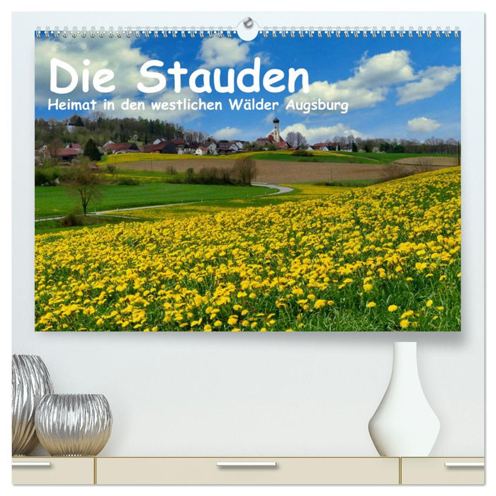 Die Stauden - Heimat in den westlichen Wälder Augsburg (CALVENDO Premium Wandkalender 2027)