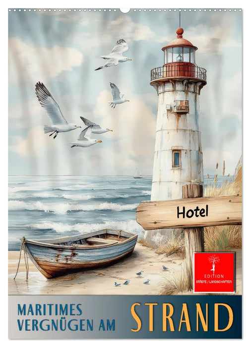 Maritimes Vergnügen am Strand (CALVENDO Wandkalender 2027)