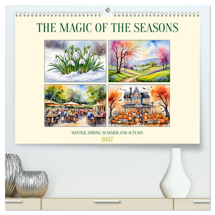 The magic of the seasons (CALVENDO Premium-Calendar 2027)
