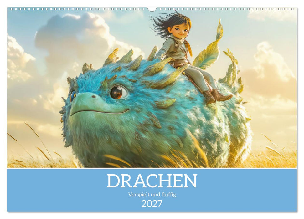 Drachen - Verspielt und fluffig (CALVENDO Wandkalender 2027)