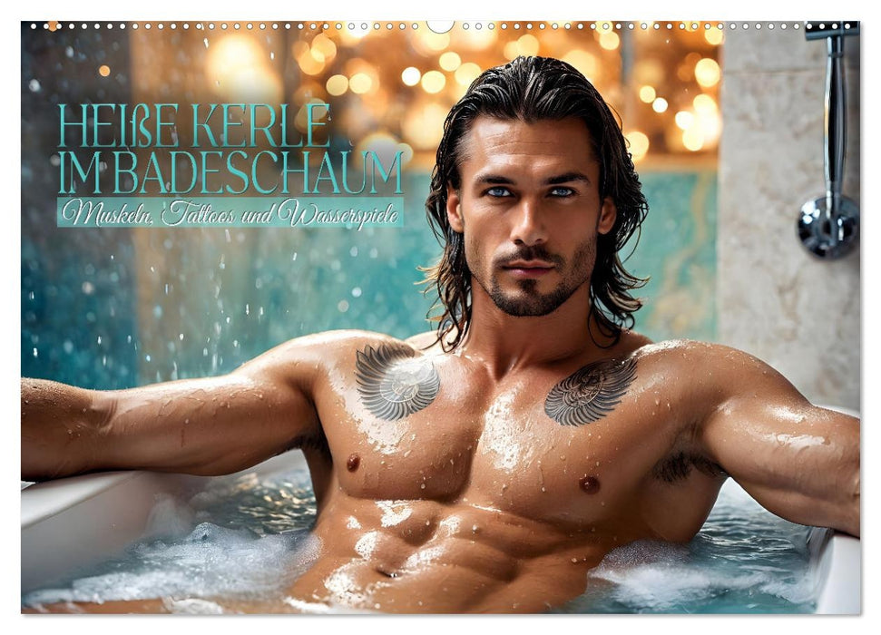 Heiße Kerle im Badeschaum - Muskeln, Tattoos und Wasserspiele (CALVENDO Wandkalender 2027)