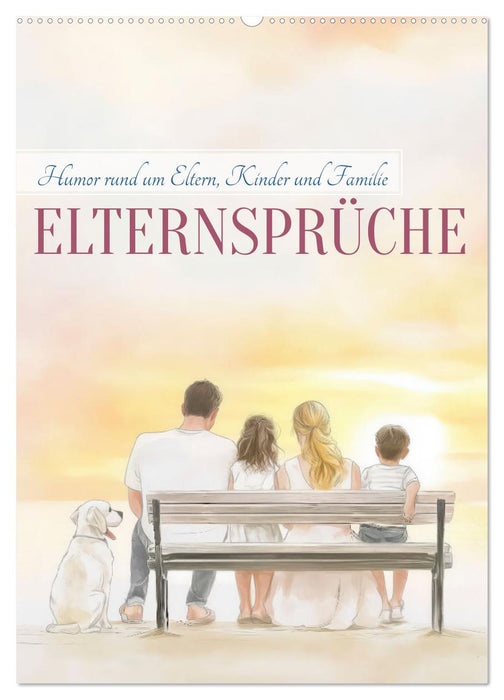 Elternsprüche (CALVENDO Wandkalender 2027)