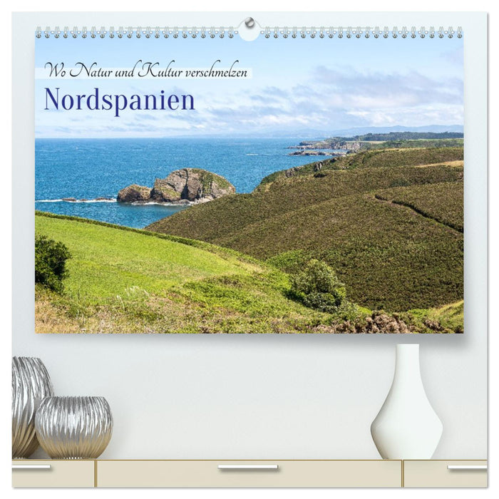 Nordspanien - wo Natur und Kultur verschmelzen (CALVENDO Premium Wandkalender 2027)