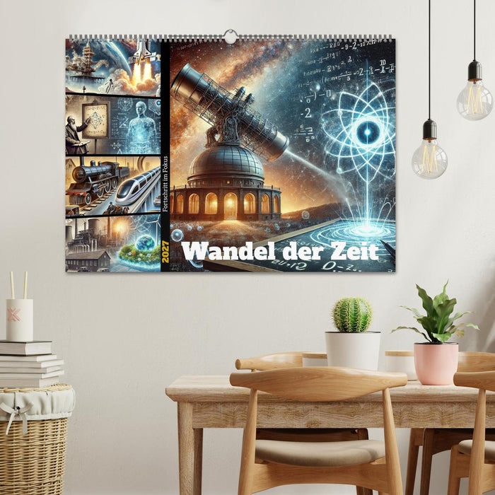 Fortschritt im Fokus - Wandel der Zeit (CALVENDO Wandkalender 2027)