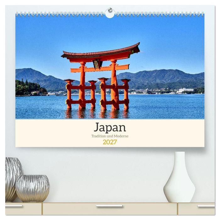 Japan - Traditon und Moderne (CALVENDO Premium Wandkalender 2027)
