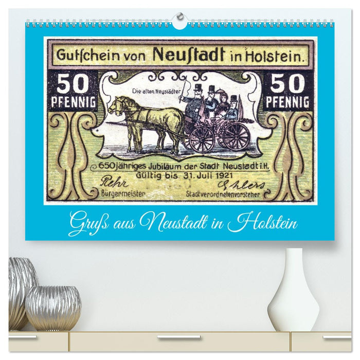 Gruß aus Neustadt in Holstein (CALVENDO Premium Wandkalender 2027)