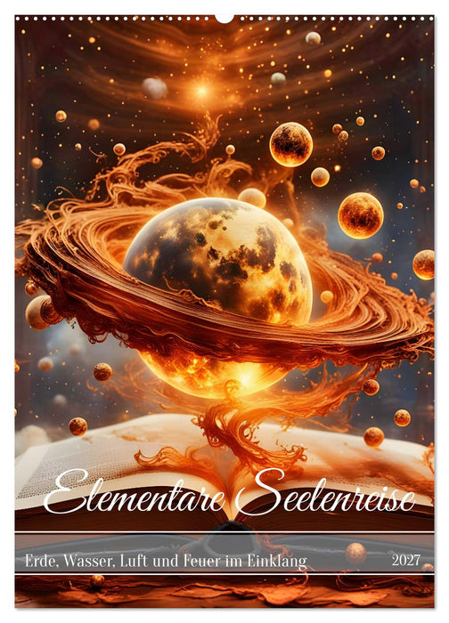 Elementare Seelenreise (CALVENDO Wandkalender 2027)