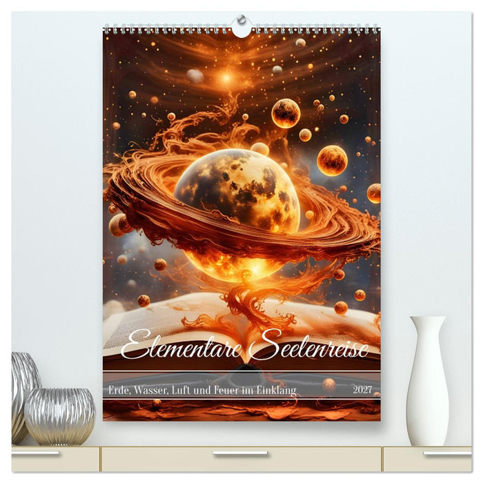 Elementare Seelenreise (CALVENDO Premium Wandkalender 2027)