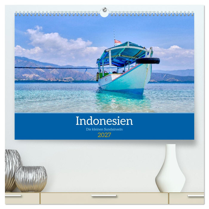 Indonesien - Die kleinen Sundainseln (CALVENDO Premium Wandkalender 2027)