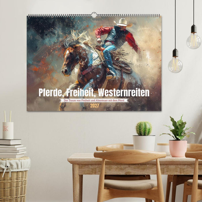 Pferde, Freiheit, Westernreiten (CALVENDO Wandkalender 2027)