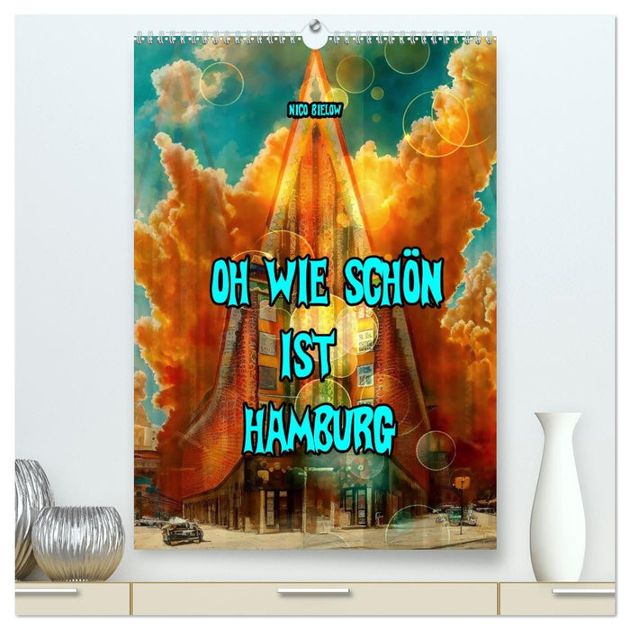 Oh wie schön ist Hamburg (CALVENDO Premium Wandkalender 2027)