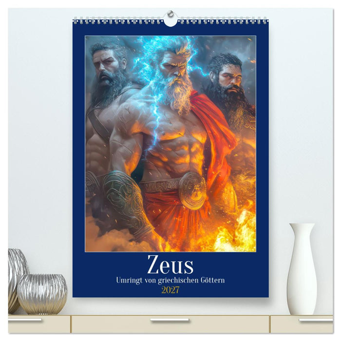 Zeus - Umringt von griechischen Göttern (CALVENDO Premium Wandkalender 2027)