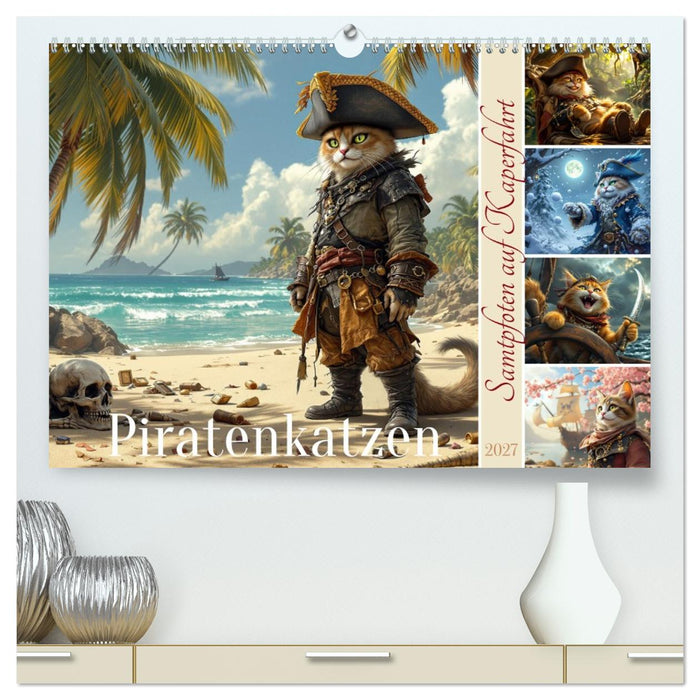 Piratenkatzen- Samtpfoten auf Kaperfahrt (CALVENDO Premium Wandkalender 2027)